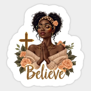 Black Girl Praying | Believe Sticker